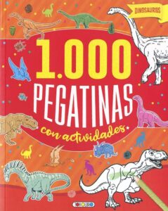Portada 1000 PEGATINAS CON ACTIVIDADES- DINOSAURIOS -  - TODOLIBRO