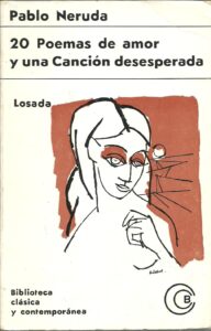Portada 20 POEMAS DE AMOR Y UNA CANCION DESESPERADA - PABLO NERUDA - LOSADA
