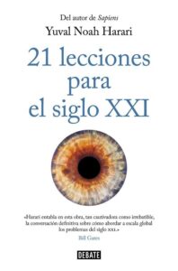 Portada 21 LECCIONES PARA EL SIGLO XXI - HARARI, YUVAL NOAH -
