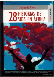 Portada 28 HISTORIAS DE SIDA EN AFRICA - STEPHANIE NOLEN - KAILAS