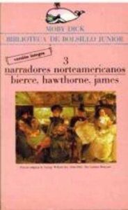 Portada 3 NARRADORES NORTEAMERICANOS - BIERCE, HAWTHORNE, JAMES - LA GAYA CIENCIA