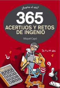 Portada 365 ACERTIJOS Y RETOS DE INGENIO - CAPO, MIQUEL - MONTENA