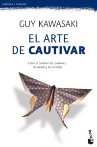 Portada 4191.ARTE DE CAUTIVAR, EL.(EMPRESA Y TALENTO) - KAWASAKI, GUY - GESTION 2000