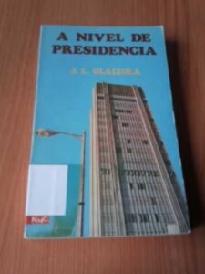 Portada A NIVEL DE PRESIDENCIA - JOSE LUIS OLAIZOLA - MAGISTERIO ESPAÑOL