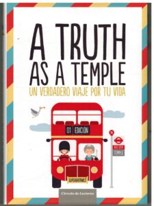 Portada A TRUTH AS A TEMPLE. UN VERDADERO VIAJE POR TU VIDA - - - CIRCULO DE LECTORES