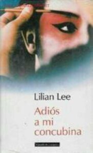 Portada ADIOS A MI CONCUBINA - LILIAN LEE - CIRCULO DE LECTORES