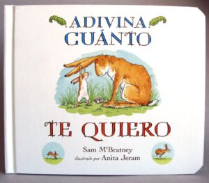 Portada ADIVINA CUANTO TE QUIERO - MCBRATNEY,SAM -