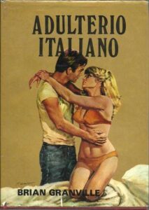 Portada ADULTERIO ITALIANO - BRIAN GRANVILLE - PRODUCCIONES EDITORIALES