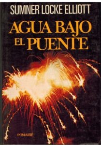 Portada AGUA BAJO EL PUENTE - SUMNER LOCKE ELLIOT - POMAIRE