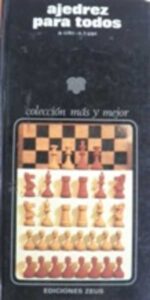 Portada AJEDREZ PARA TODOS - A. CILLO-S. LUPPI - ZEUS