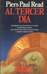 Portada AL TERCER DIA - PIERS PAUL READ - PLANETA