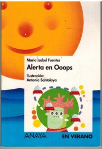 Portada ALERTA EN OOOPS - MARIA ISABEL FUENTES - ANAYA