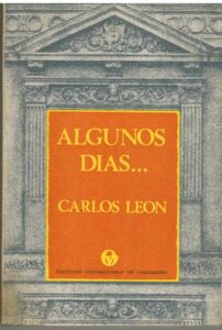 Portada ALGUNOS DIAS... - CARLOS LEON - EDICIONES UNIVERSITARIAS Y TECNICAS