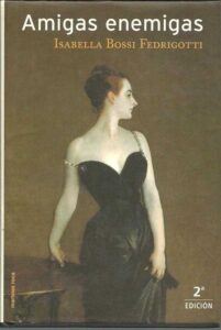 Portada AMIGAS ENEMIGAS - ISABELLA BOSSI FEDRIGOTTI - MARTINEZ ROCA