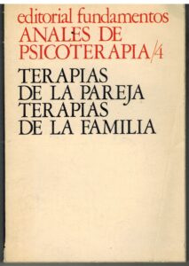 Portada ANALES DE PSICOTERAPIA 4 TERAPIAS DE LA PAREJA  TERAPIAS DE LA FAMILIA - VVAA - FUNDAMENTOS