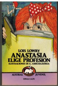 Portada ANASTASIA ELIGE PROFESION - LOIS LOWRY - ESPASA CALPE