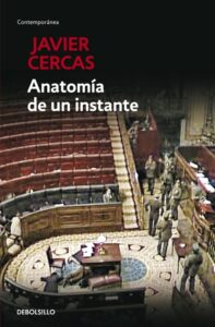 Portada ANATOMÍA DE UN INSTANTE -  JAVIER CERCAS - DEBOLSILLO