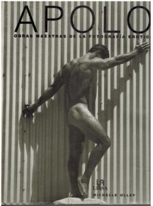 Portada APOLO. OBRAS MAESTRAS DE LA FOTOGRAFIA EROTICA - MICHELLE OLLEY - LIBSA
