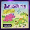 Portada APRENDO Y JUEGO CON LOS DINOSAURIOS - Equipo Editorial - LIBSA