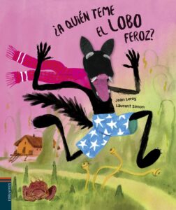 Portada ¿A QUIÉN TEME EL LOBO FEROZ? - JEAN LEROY - EDELVIVES