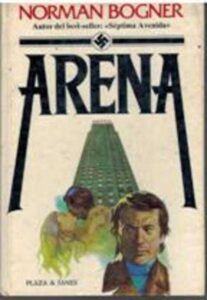 Portada ARENA - NORMAN BOGNER - PLAZA Y JANES