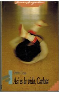 Portada ASI ES LA VIDA CARLOTA - GEMMA LIENAS - SM GRAN ANGULAR