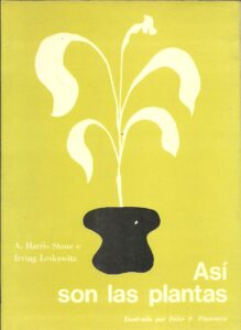 Portada ASI SON LAS PLANTAS - A HARRIS STONE, IRVING LESKOWITZ - TECNICA
