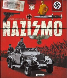 Portada ATLAS ILUSTRADO DEL NAZISMO - SUSAETA, EQUIPO - SUSAETA