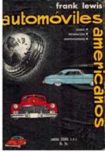 Portada AUTOMOVILES AMERICANOS - FRANK LEWIS - BUENOS AIRES