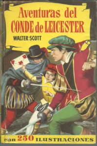 Portada AVENTURAS DEL CONDE DE LEICESTER - WALTER SCOTT - BRUGUERA