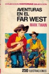 Portada AVENTURAS EN EL FAR WEST - MARK TWAIN - BRUGUERA