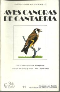 Portada AVES CANORAS DE CANTABRIA - LUIS DE LA LAMA RUIZ ESCAJADILLO - SUMMA