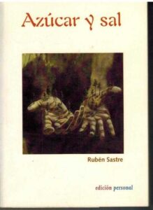 Portada AZUCAR Y SAL - RUBEN SASTRE - EDICION PERSONAL