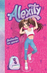 Portada ¡BAILANDO SIN PARAR! (ALEXITY 1) - ALEXITY -