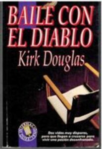 Portada BAILE CON EL DIABLO - KIRK DOUGLAS - EDICIONES B GRUPO Z