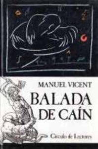 Portada BALADA DE CAIN - MANUEL VICENT - CIRCULO DE LECTORES