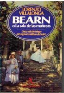 Portada BEARN O LA SALA DE LAS MUÑECAS - LORENZO VILLALONGA - SEIX BARRAL