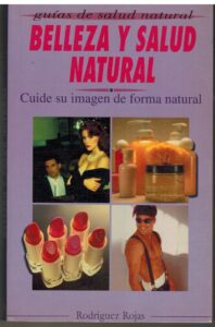 Portada BELLEZA Y SALUD NATURAL - RODRIGUEZ ROJAS - EDIMAT
