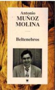 Portada BELTENEBROS - ANTONIO MUÑOZ MOLINA - RBA