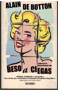 Portada BESO A CIEGAS - ALAIN DE BOTTON - TIEMPOS MODERNOS