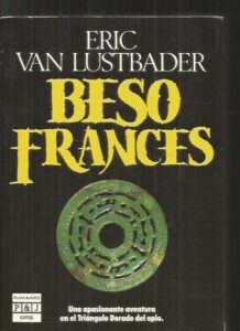 Portada BESO FRANCES - ERIC VAN LUSTBADER - PLAZA Y JANES