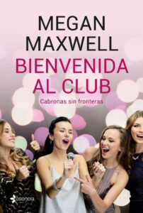 Portada BIENVENIDA AL CLUB CABRONAS SIN FRONTERAS - MAXWELL, MEGAN - PLANETA