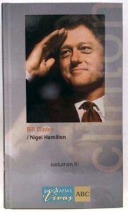 Portada BILL CLINTON. TOMO I  II - NIGEL HAMILTON - ABC