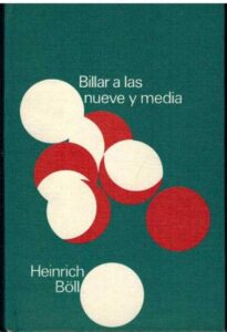 Portada BILLAR A LAS NUEVE Y MEDIA - HEINRICH BÖLL - CIRCULO DE LECTORES