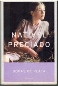 Portada BODAS DE PLATA - NATIVEL PRECIADO - PLANETA