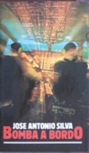 Portada BOMBA A BORDO - JOSE ANTONIO SILVA - CIRCULO DE LECTORES