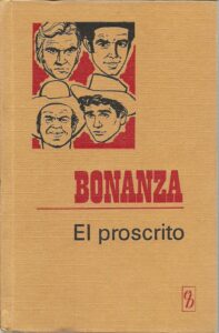 Portada BONANZA. EL PROSCRITO - VVAA - BRUGUERA