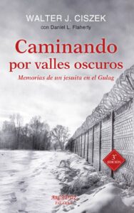 Portada CAMINANDO POR VALLES OSCUROS - CISZEK, WALTER J. - PALABRA