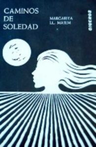 Portada CAMINOS DE SOLEDAD - MARGARITA LL. MAJEM - CICERO