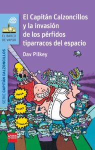 Portada CAPITAN CALZONCILLOS INVASION PERFIDOS TIPARRACOS ESPA BVA - PILKEY,DAV - CIRCULO DE LECTORES